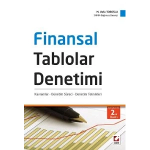 Finansal Tablolar Denetimi Kavramlar – Denetim Süreci – Denetim Teknikleri