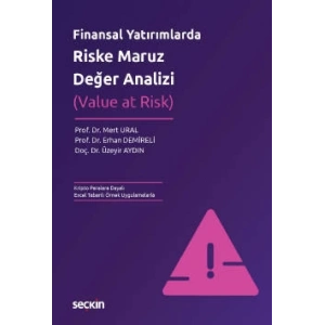 Finansal Yatırımlarda Riske Maruz Değer Analizi (Value at Risk)
