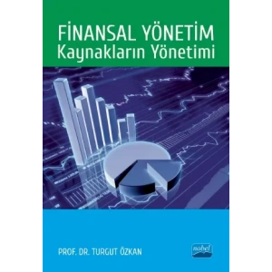 Finansal Yönetim: KAYNAKLARIN YÖNETİMİ