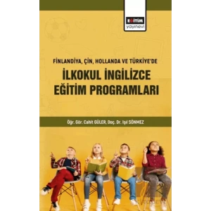 Finlandiya Çin Hollanda ve Türkiyede İlkokul İngilizce Eğitim Programları