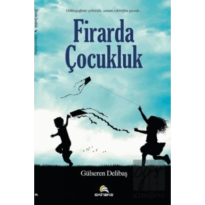 Firarda Çocukluk