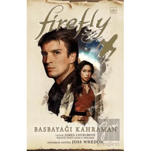 Firefly - Basbayağı Kahraman