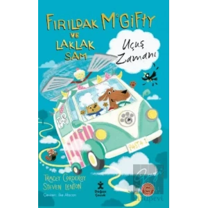 Fırıldak Mcgıfty ve Laklak Sam – Uçuş Zamanı