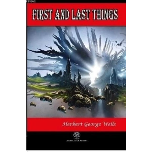 First and Last Things