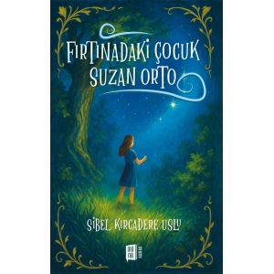 Fırtınadaki Çocuk Suzan Orto