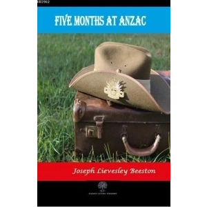 Five Months at Anzac