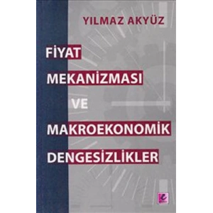 Fiyat Mekanizması ve Makroekonomik Dengesizlikler