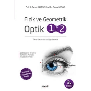 Fizik ve Geometrik Optik 1 ve 2 Temel Kavramlar ve Uygulamalar