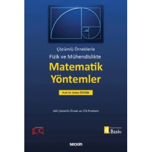Fizik ve Mühendislikte Matematik Yöntemler Çözümlü Örneklerle