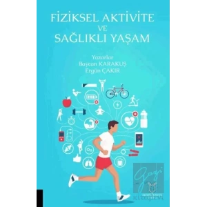 Fiziksel Aktivite ve Sağlıklı Yaşam