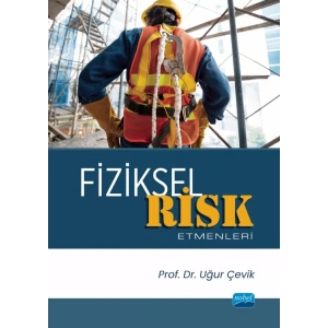 Fiziksel Risk Etmenleri