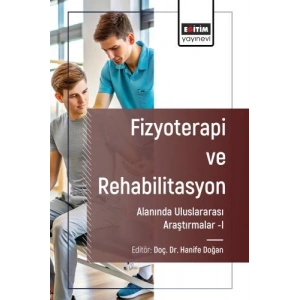 Fizyoterapi ve Rehabilitasyon Alanında Araştırmalar I
