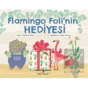 Flamingo Foli’nin Hediyesi