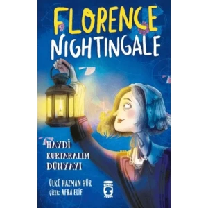 Florence Nightingale - Haydi Kurtaralım Dünyayı 2