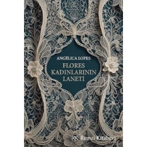 Flores Kadınlarının Laneti