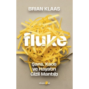 Fluke: Şans, Kaos ve Hayatın Gizli Mantığı