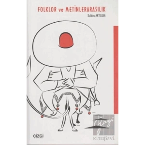 Folklor ve Metinlerarasılık