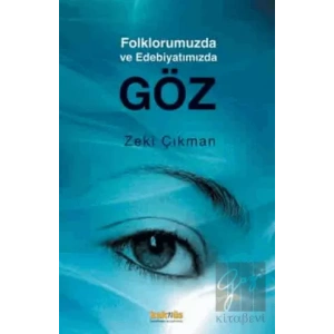 Folklorumuzda ve Edebiyatımızda Göz
