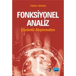 FONKSİYONEL ANALİZ Çözümlü Alıştırmaları