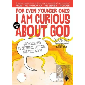 For Even Younger Ones Book 5 - I am Curious About God