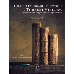 Foreign Language Education in Turkish History, Problems and Suggestions for Improvement