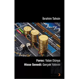 Forex : Yalan Dünya Hisse Senedi : Gerçek Yatırım