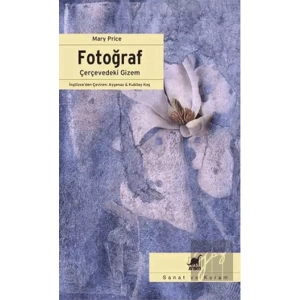 Fotoğraf: Çerçevedeki Gizem
