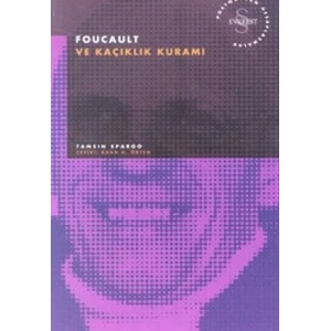 Foucault ve Kaçıklık Kuramı Postmodern Hesaplaşmalar