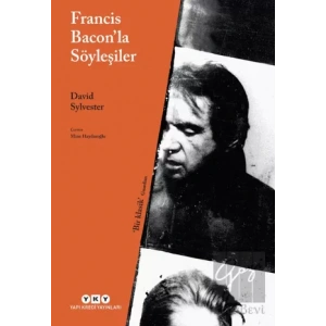 Francis Baconla Söyleşiler