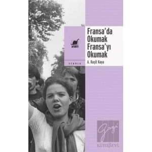 Fransa’da Okumak, Fransa’yı Okumak