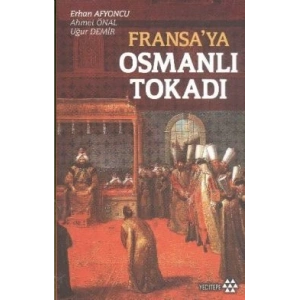 Fransa’ya Osmanlı Tokadı