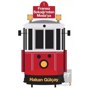 Fransız Sokağı’ndan Moda’ya