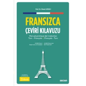 Fransızca Çeviri Kılavuzu Manuel Pratique De Traduction Turc–Français  ¦  Français–Turc