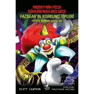 Freddy’nin Pizza Dükkanı’nda Beş Gece Fazbear’in Korkunç Tipleri Grafik Roman Serisi -5