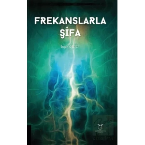 Frekanslarla Şifa