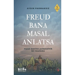 Freud Bana Masal Anlatsa