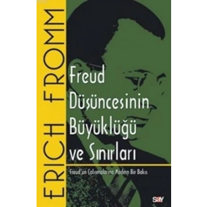 Freud Düşüncesinin Büyüklüğü ve Sınırları