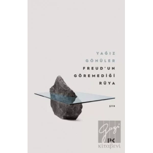 Freud’un Göremediği Rüya