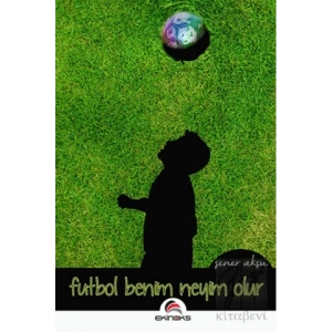 Futbol Benim Neyim Olur