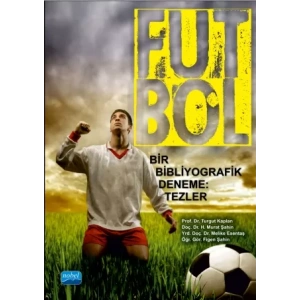 FUTBOL - Bir Bibliyografik Deneme: Tezler