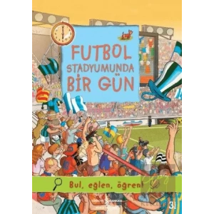 Futbol Stadyumunda Bir Gün