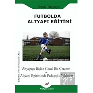 Futbolda Altyapı Eğitimi