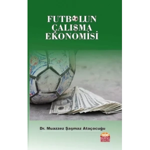 Futbolun Çalışma Ekonomisi