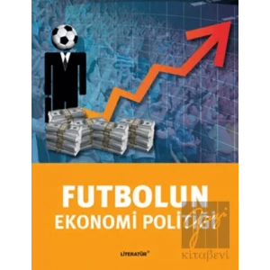 Futbolun Ekonomi Politiği