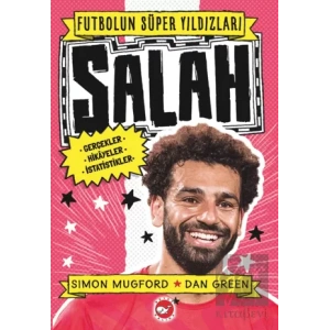 Futbolun Süper Yıldızları- Salah Gerçekler, Hikayeler,İstatistikler