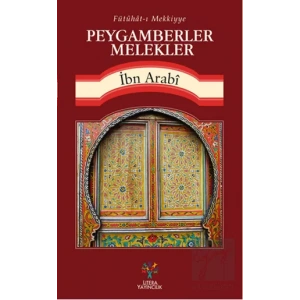 Fütühat-ı Mekkiyye - Peygamberler Melekler