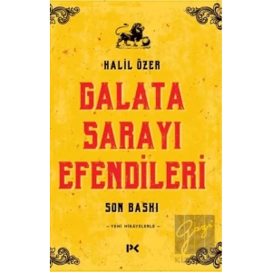 Galata Sarayı Efendileri
