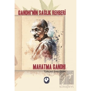 Gandhi’nin Sağlık Rehberi