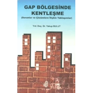 Gap Bölgesinde Kentleşme