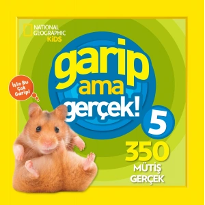 Garip Ama Gerçek! 5 - 350 Müthiş Gerçek